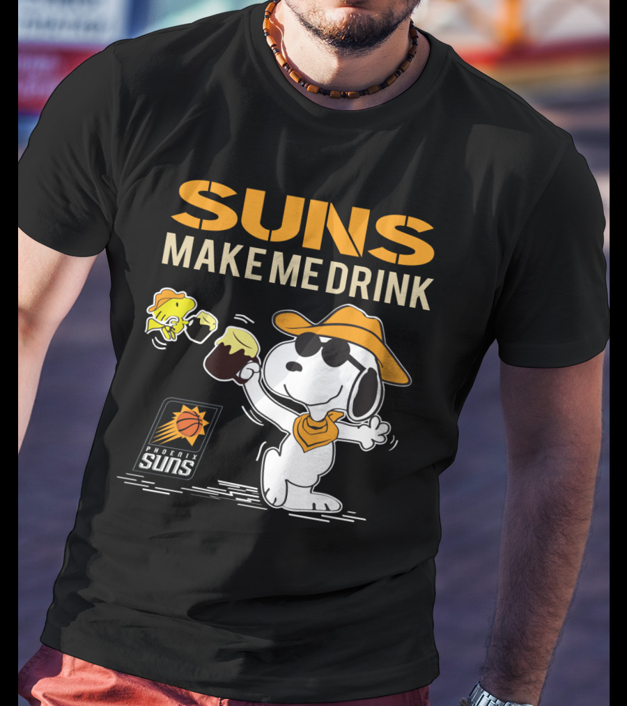 Snoopy Suns Make Me Drink Phoenix Suns Fans T-Shirt