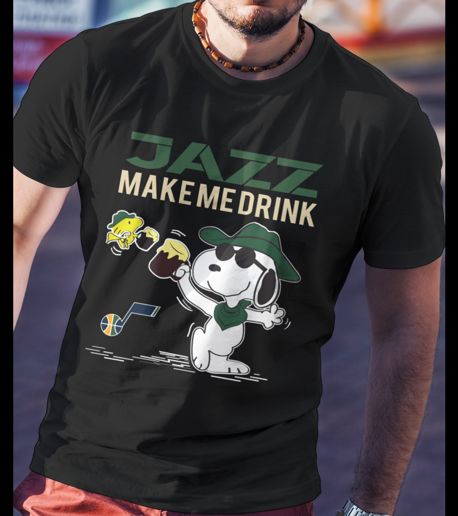 Jazz Make Me Drink Snoopy Utah Jazz Basketball Fans T-Shirt