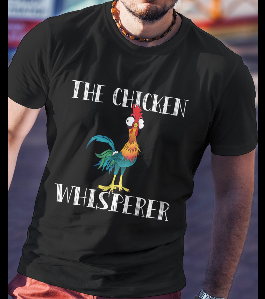 The Chicken Whisperer Hei Hei Rooster Moana Character T-Shirt
