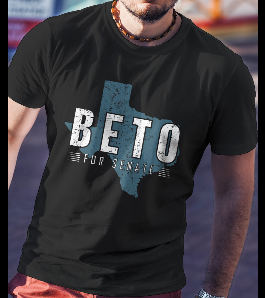 Beto For Senate Texas Campaign Support Beto O'Rourke T-Shirt