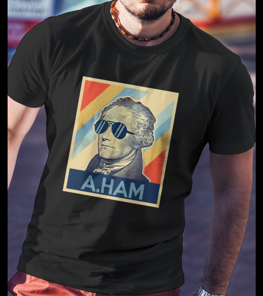 Alexander Hamilton A Ham Pop Art Sunglasses T-Shirt