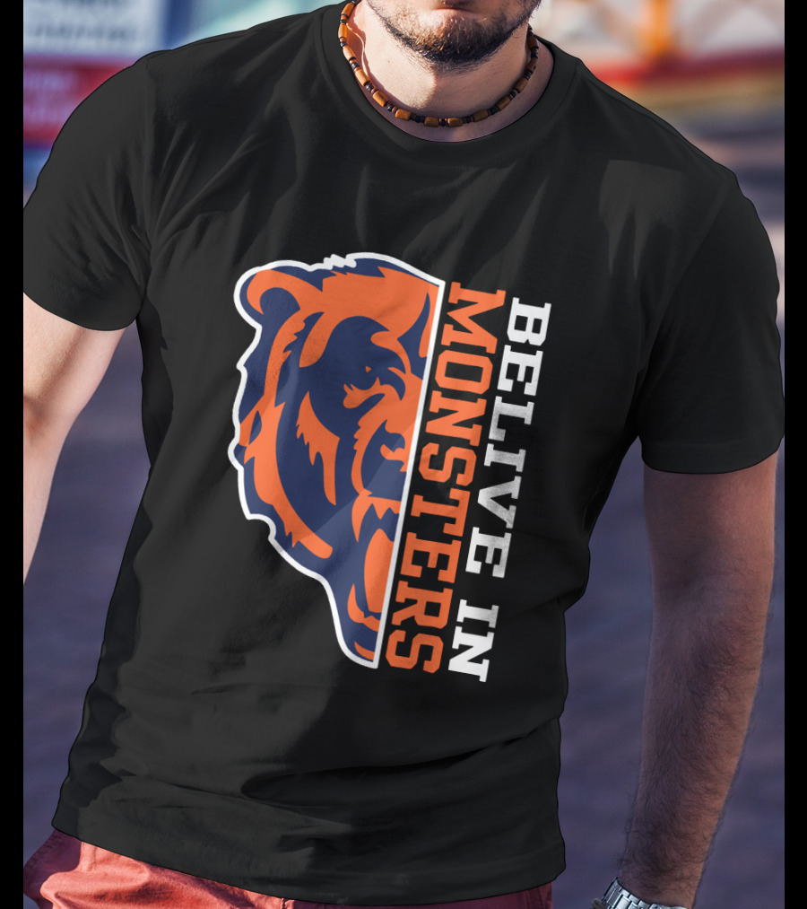 Belive In Monsters Bear For Chicago Fans T-Shirt