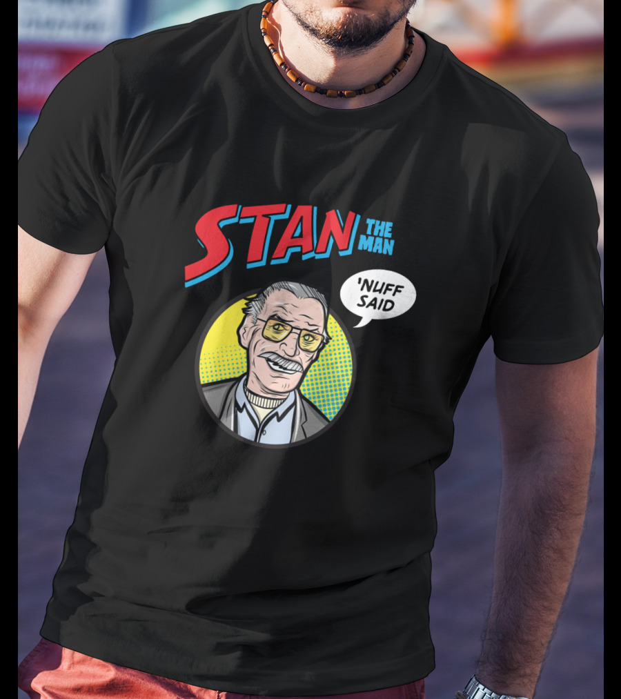 Stan The Man Nuff Said Comic Style Pop T-Shirt