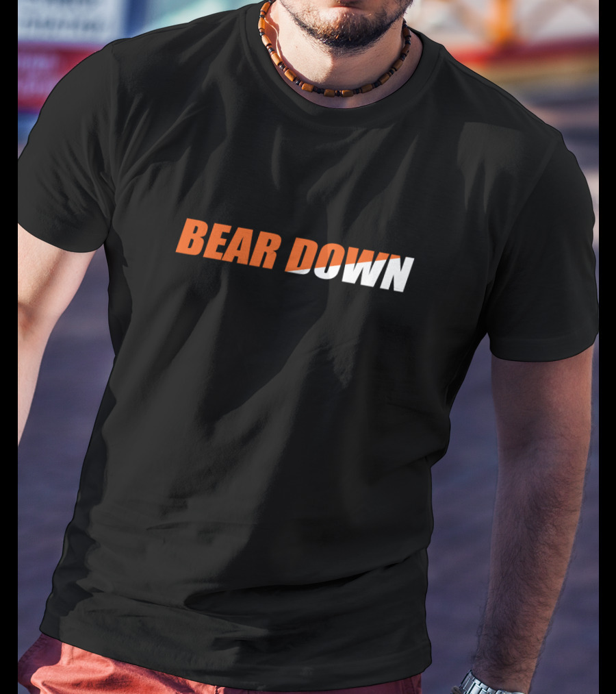 Bear Down Chicago Bears Fan Slogan T-Shirt