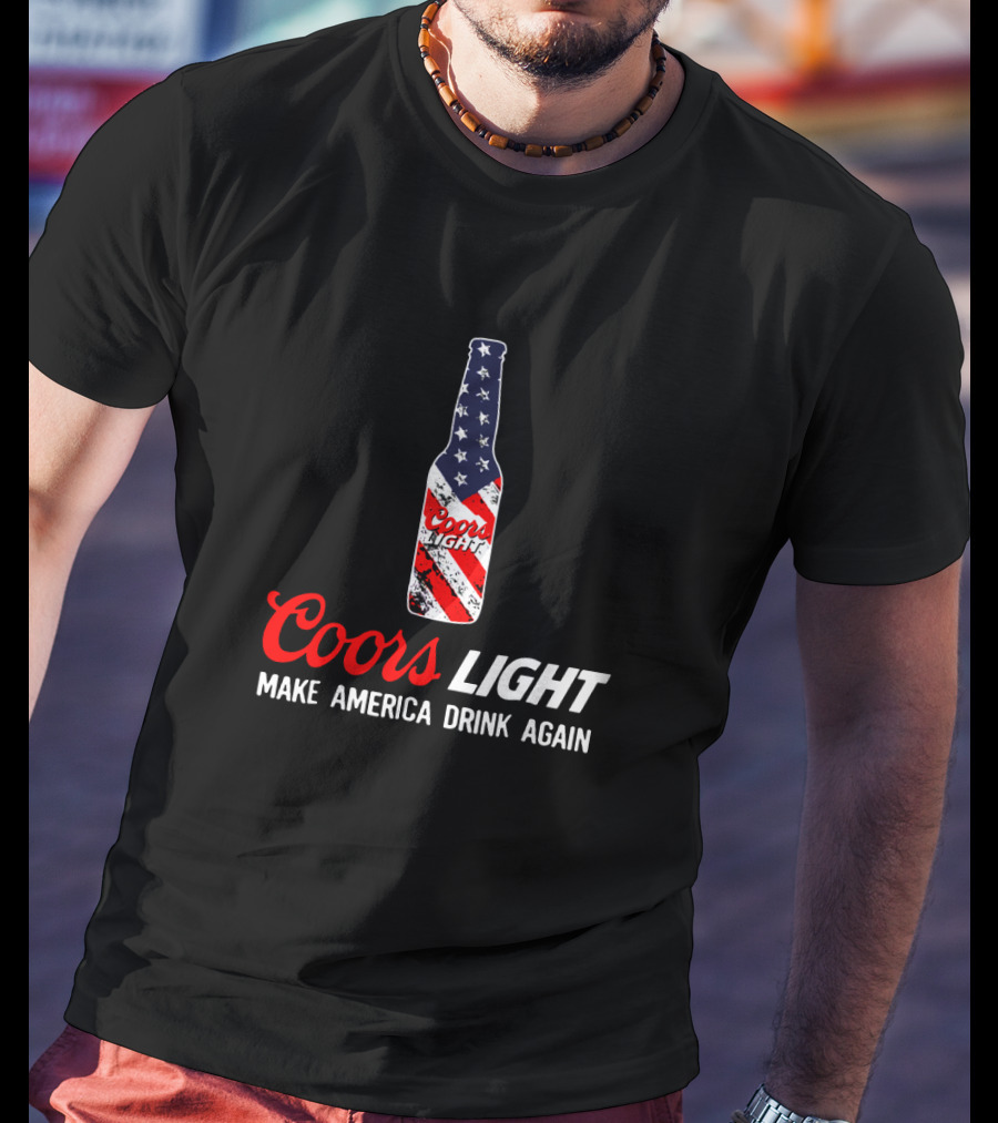 Coors Light Bottle With American Flag Make America Drink Again T-Shirt