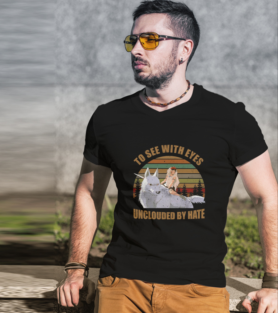 To See With Eyes Unclouded By Hate Princess Mononoke Wolf Companion Vintage Sunset Forest Scene T-Shirt