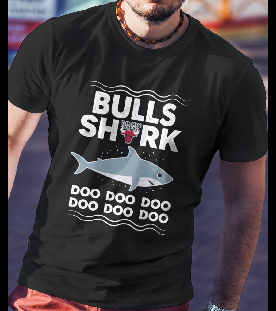 Bulls Shark Chicago Bulls Doo Doo Doo Doo Doo Doo T-Shirt
