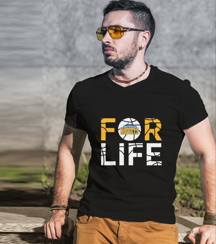 Denver Nuggets Basketball Fan Loyalty Forever T-Shirt