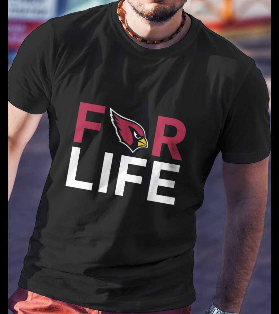Arizona Cardinals Fans Forever F R Life T-Shirt