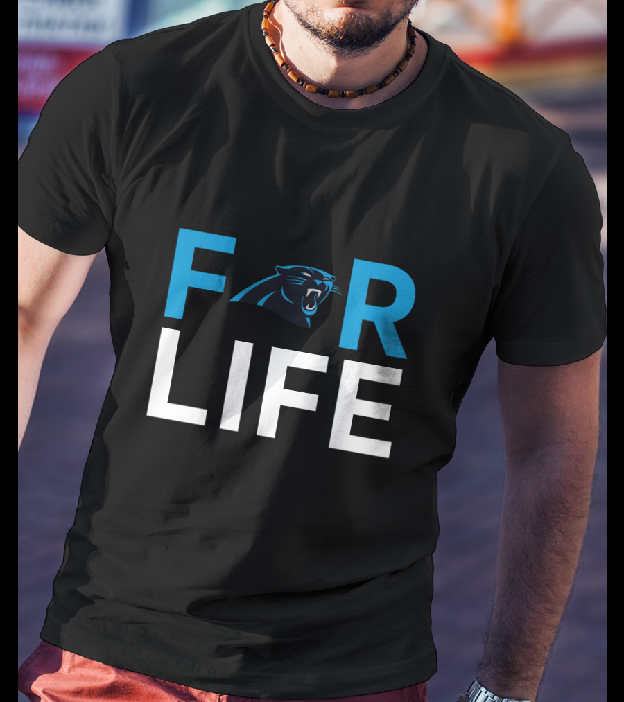 For Life Carolina Panthers Fan Loyalty T-Shirt