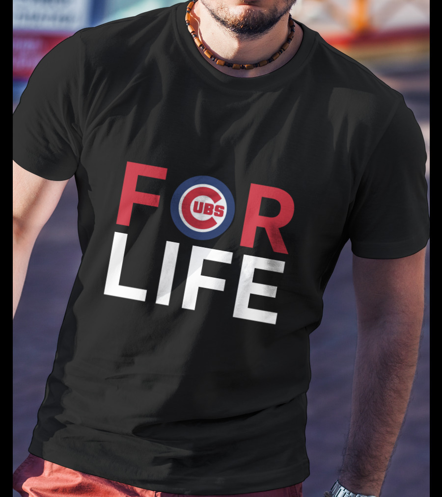 For Life Dedicated Chicago Cubs Fans Cubs T-Shirt