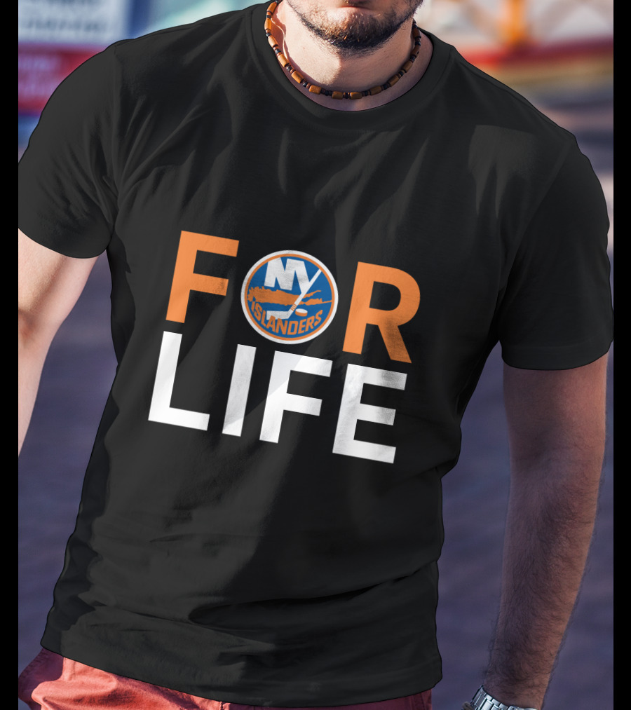New York Islanders For Life Fan Loyalty T-Shirt