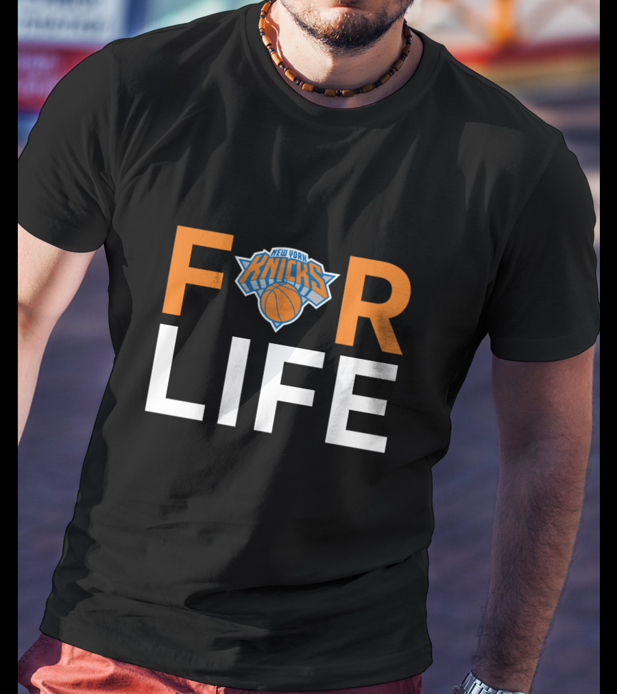 New York Knicks For Life Fan Loyalty T-Shirt