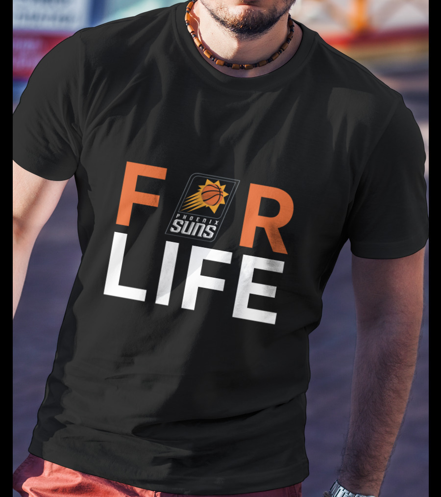 Phoenix Suns For Life Fan Loyalty T-Shirt