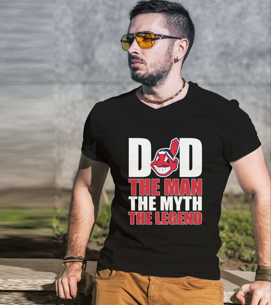 Cleveland Indians Dad The Man The Myth The Legend T-Shirt