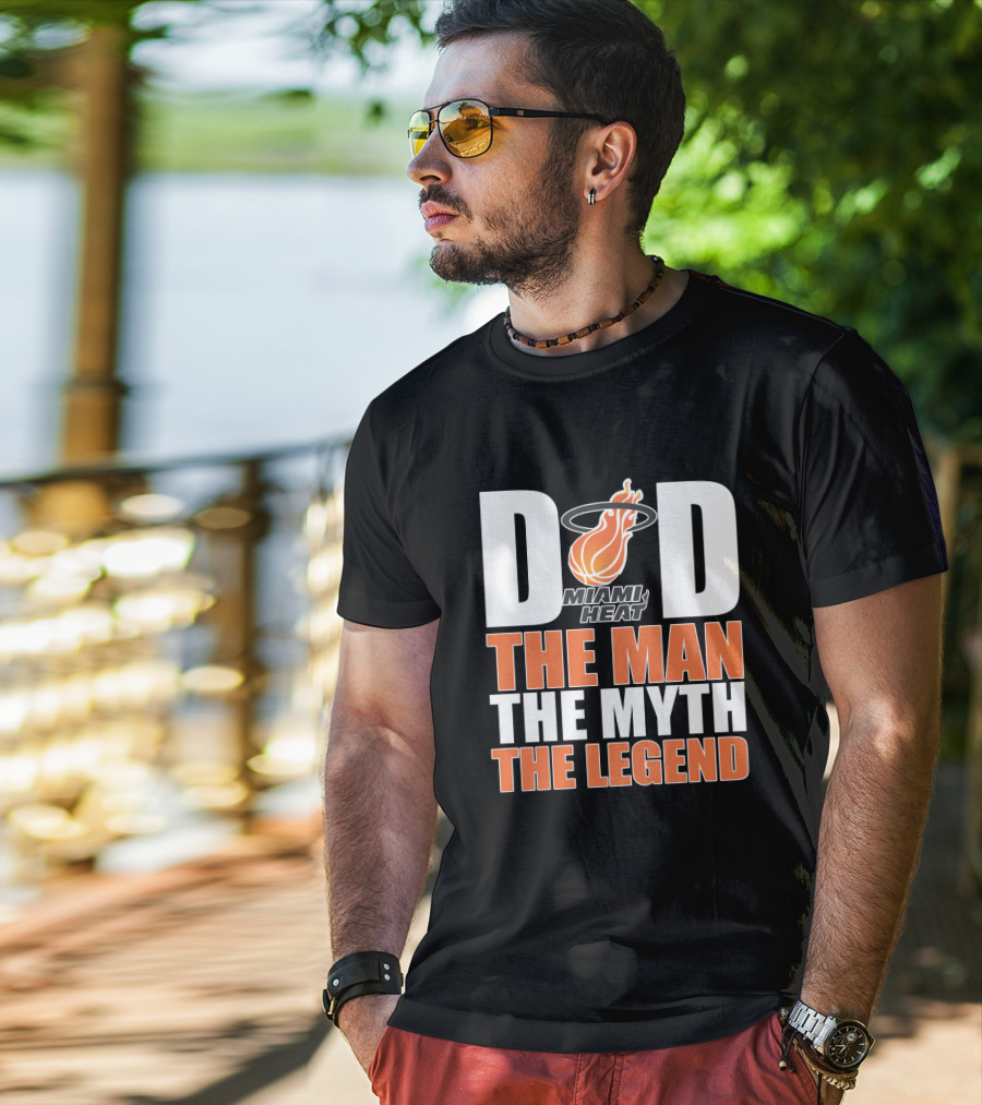 Miami Heat Dad The Man The Myth The Legend Father's Day T-Shirt