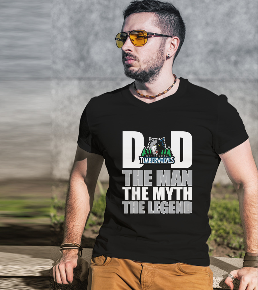 Minnesota Timberwolves Dad The Man The Myth The Legend Father's Day Gift T-Shirt
