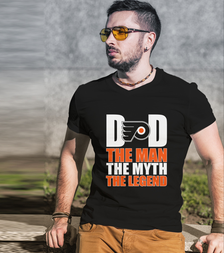 Philadelphia Flyers Dad The Man The Myth The Legend T-Shirt