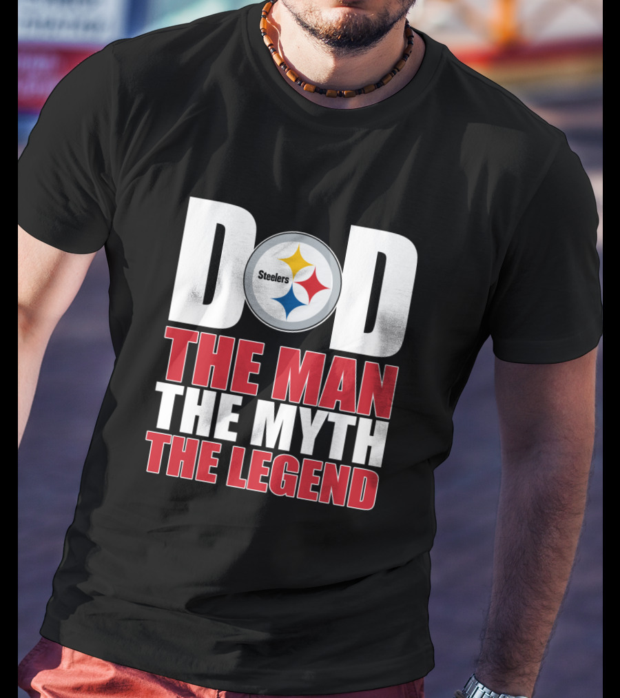 Pittsburgh Steelers Dad The Man The Myth The Legend Father's Day Gift T-Shirt