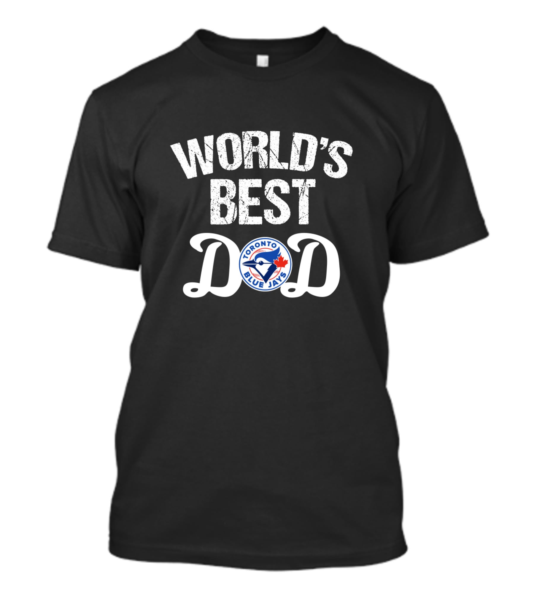 World's Best Dad Toronto Blue Jays Fan T-Shirt