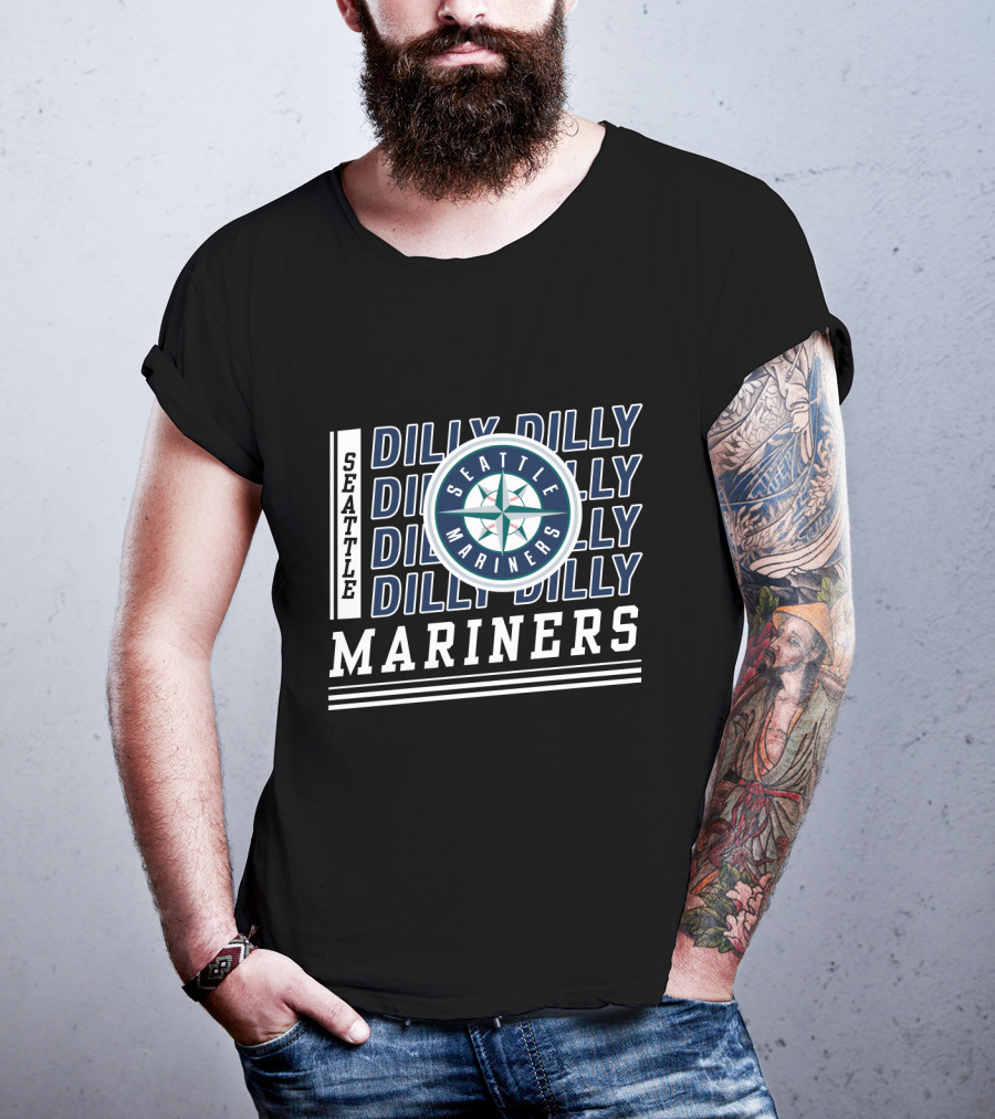 Seattle Mariners Dilly Dilly Seattle Mariners Mariners T-Shirt