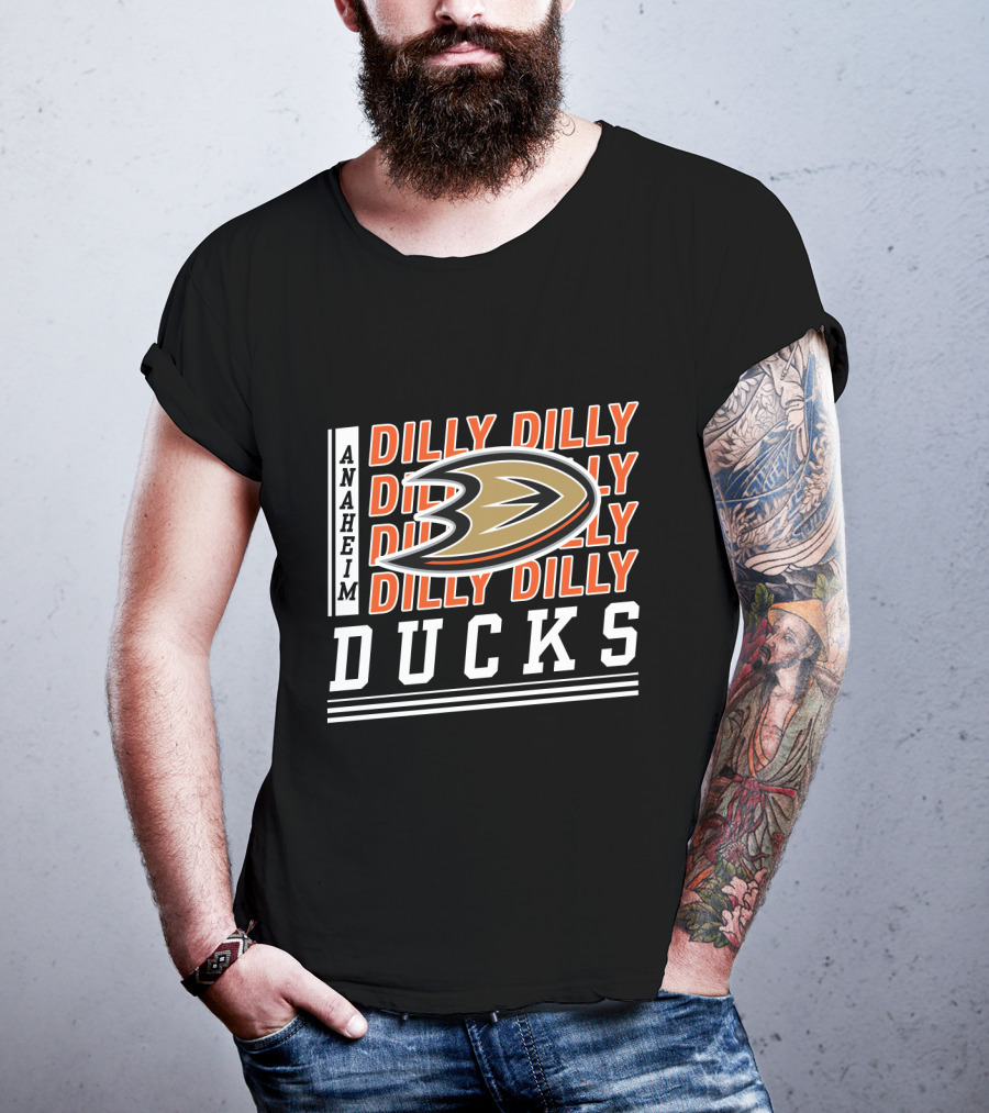 Anaheim Ducks Dilly Dilly Dilly Dilly Ducks T-Shirt