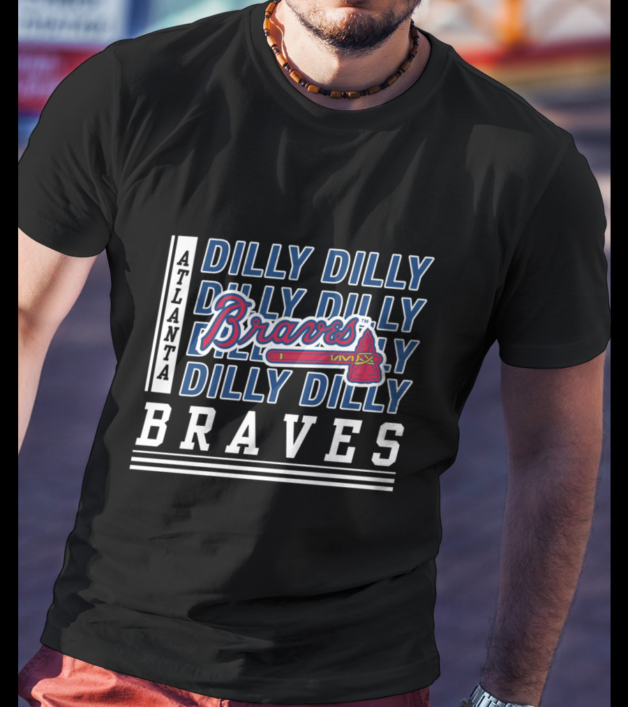 Atlanta Braves Dilly Dilly Braves Logo T-Shirt