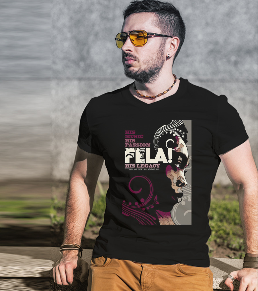 His Music His Passion Fela His Legacy T-Shirt