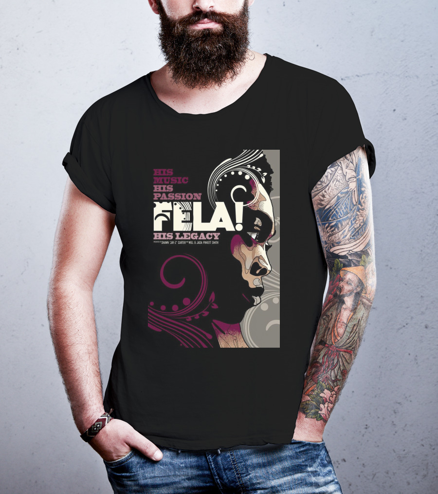 His Music His Passion Fela His Legacy T-Shirt