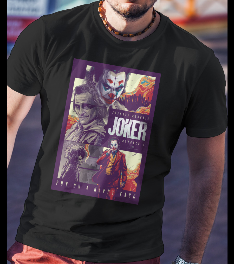 Joker Joaquin Phoenix October 4 Put On A Happy Face T-Shirt