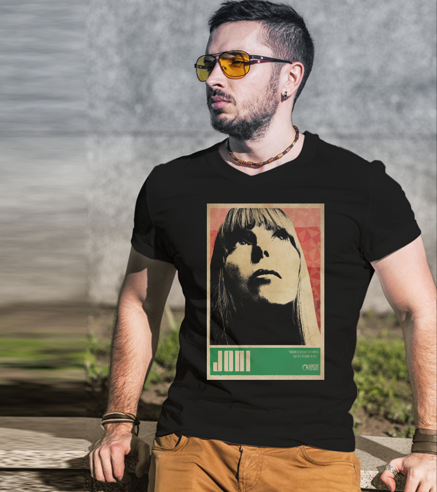Joni Mitchell Express So Easy To Express So Hard To Feel T-Shirt