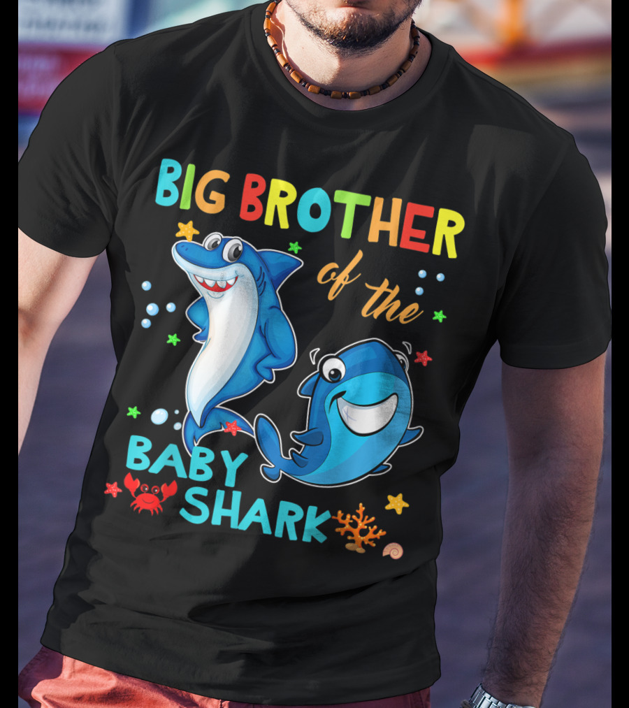 Big Brother Of The Baby Shark With Cartoon Sharks And Sea Creatures T-Shirt