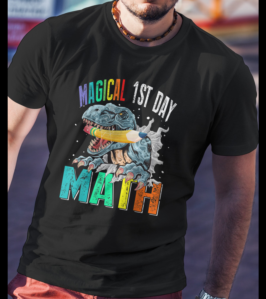 Magical 1st Day Math Dinosaur Pencil Back To School T-Shirt