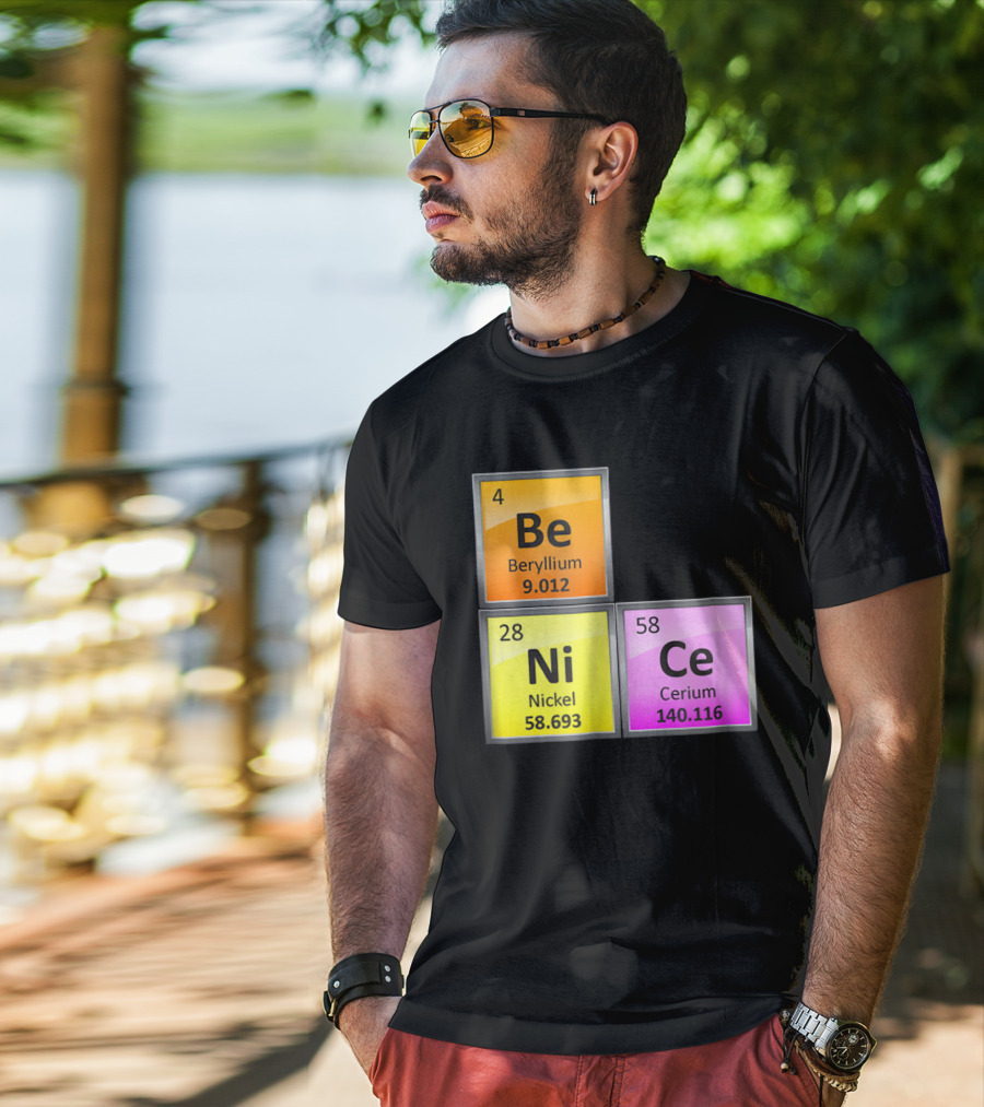 Science Be Ni Ce Periodic Table Elements Beryllium Nickel Cerium T-Shirt