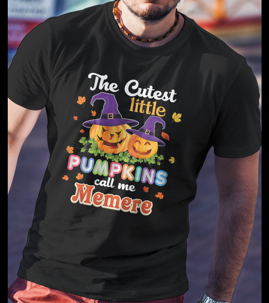 The Cutest Little Pumpkins Call Me Memere Halloween Jack-O'-Lanterns With Witch Hats And Autumn Leaves T-Shirt