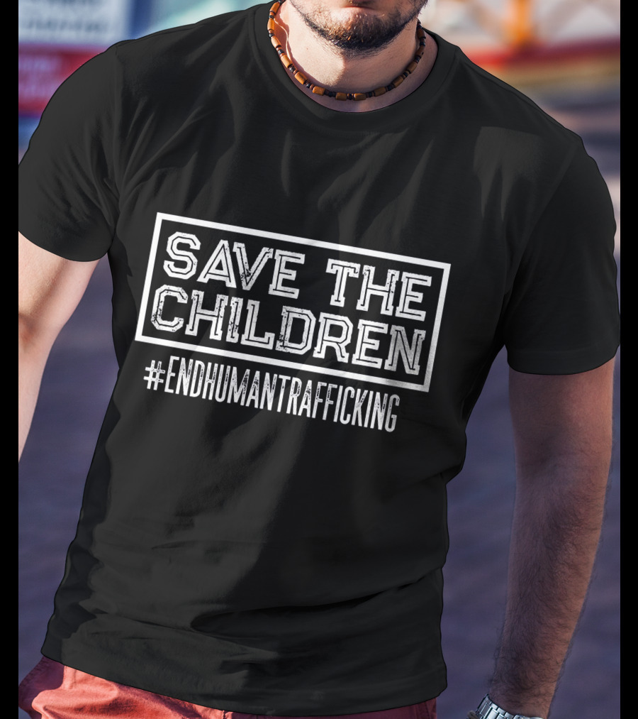 Save The Children #Endhumantrafficking T-Shirt
