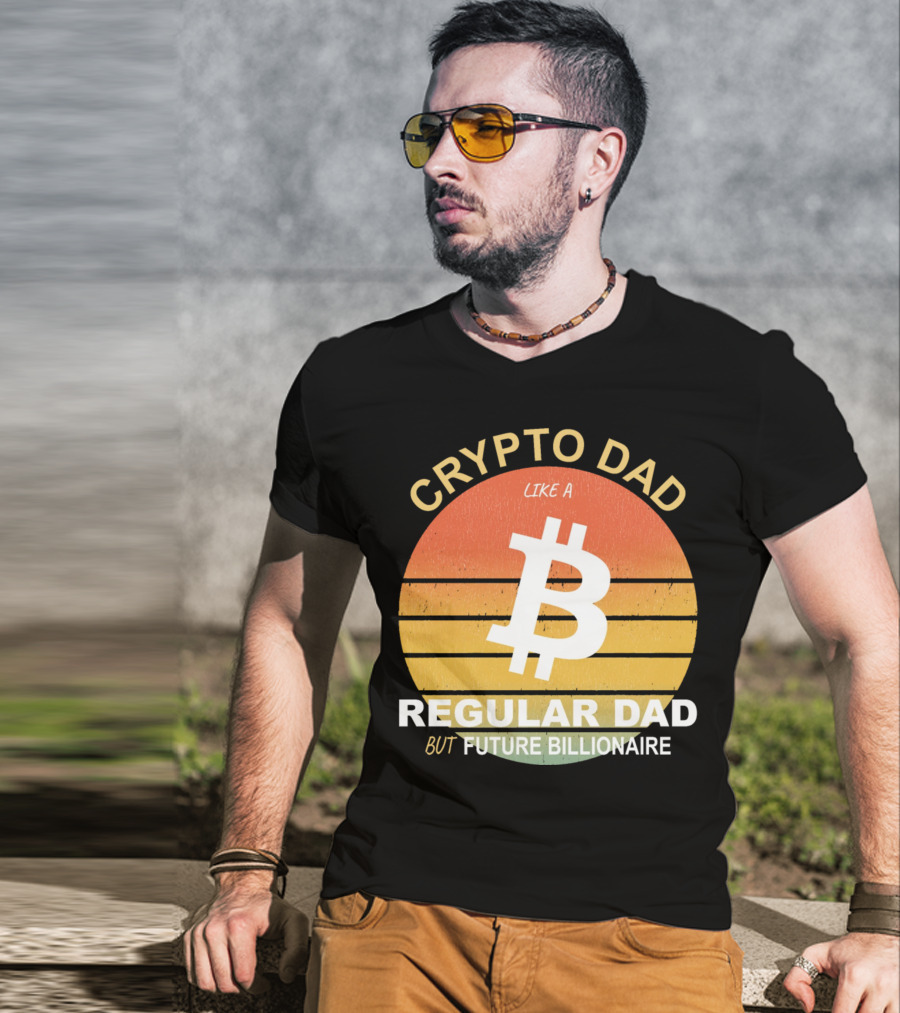 Crypto Dad Like A Regular Dad But Future Billionaire T-Shirt