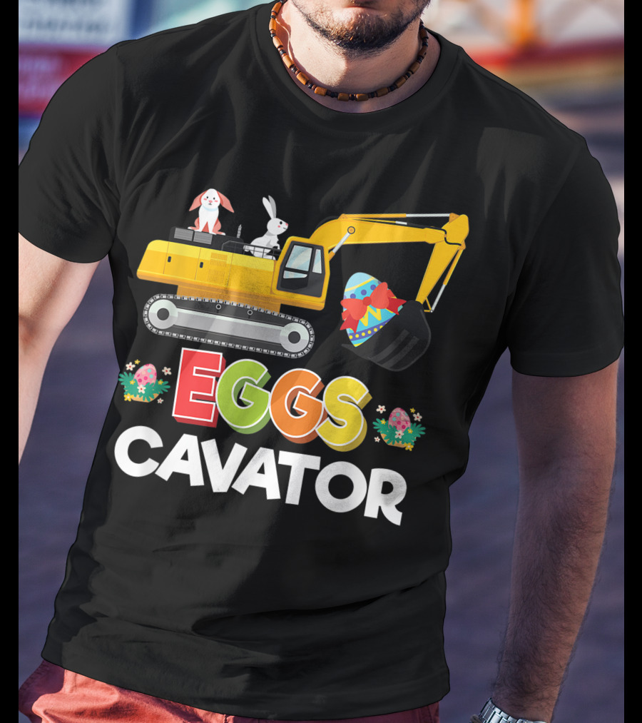 Eggscavator Easter Egg Hunt Bunny Excavator T-Shirt