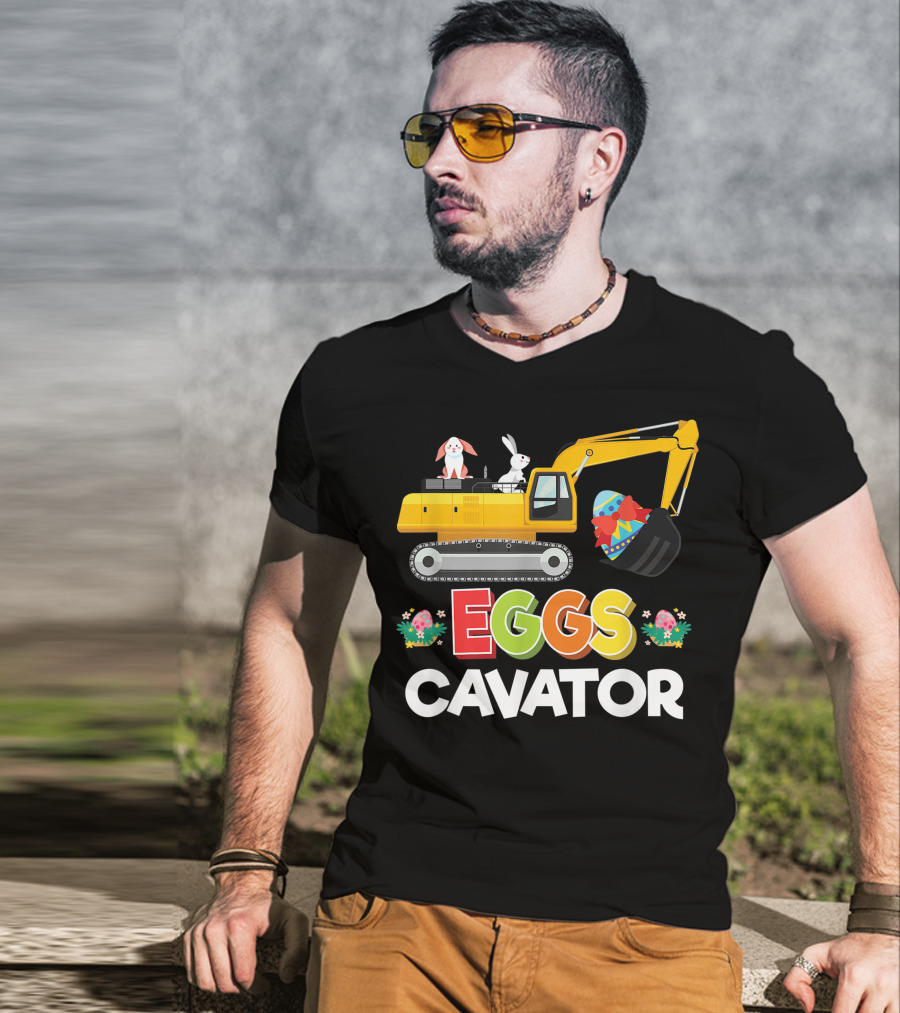 Eggscavator Easter Egg Hunt Bunny Excavator T-Shirt