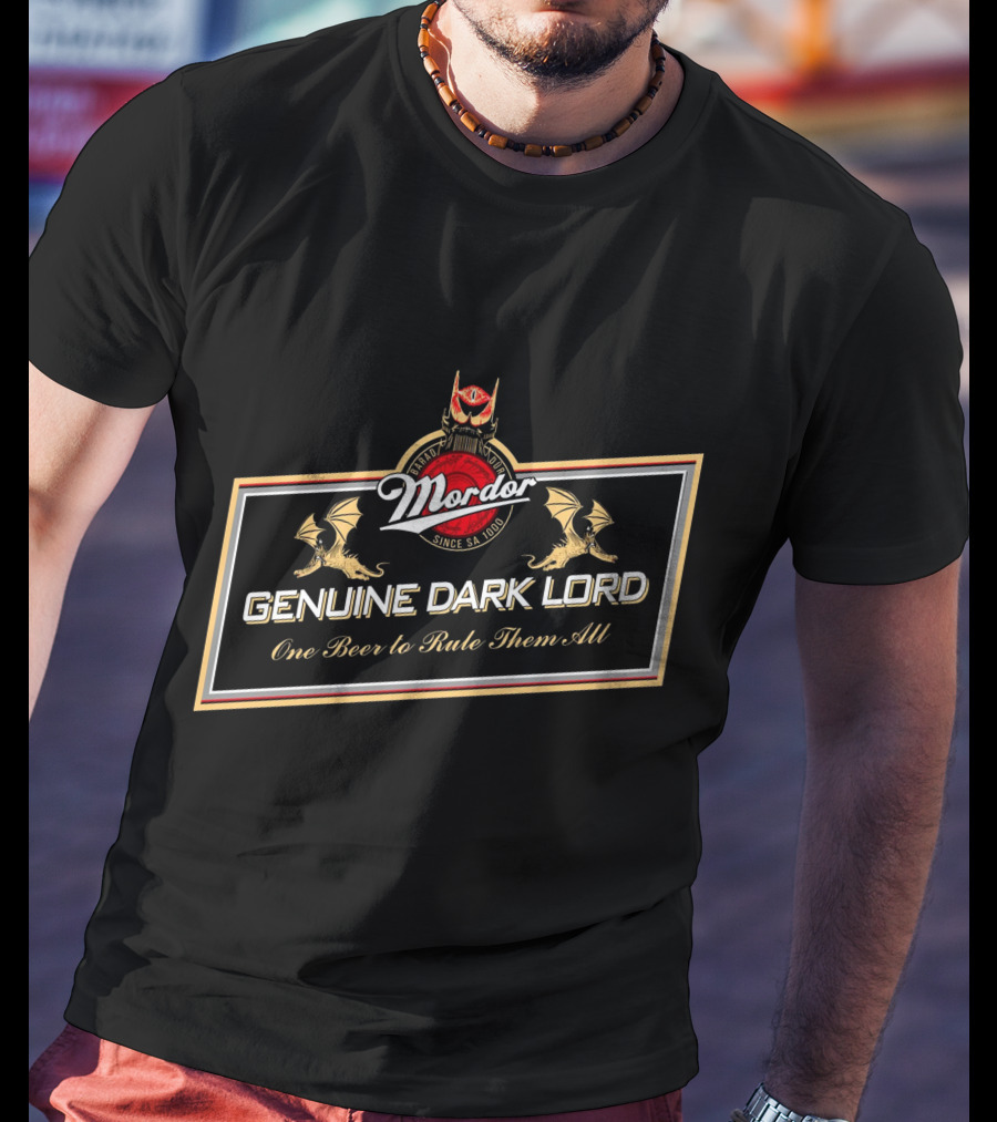 Mordor Genuine Dark Lord One Beer To Rule Them All T-Shirt