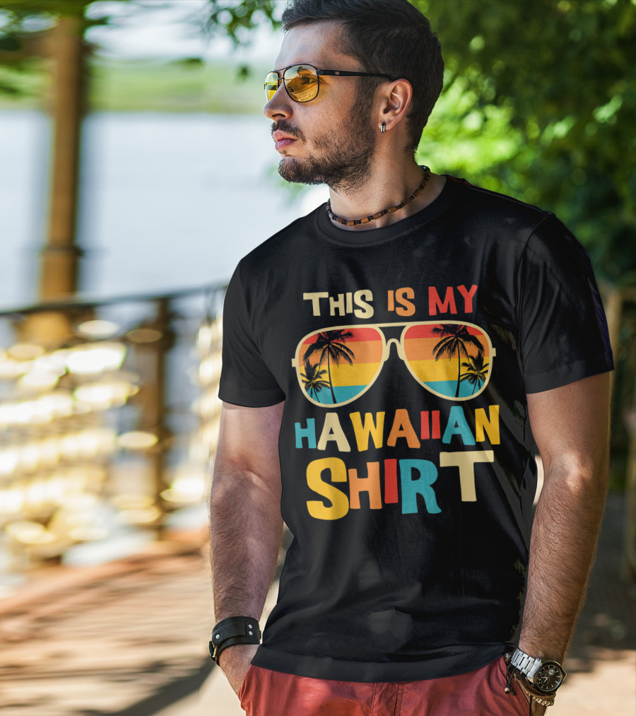 This Is My Hawaiian Shirt Tropical Sunset Sunglasses Palm Trees T-Shirt