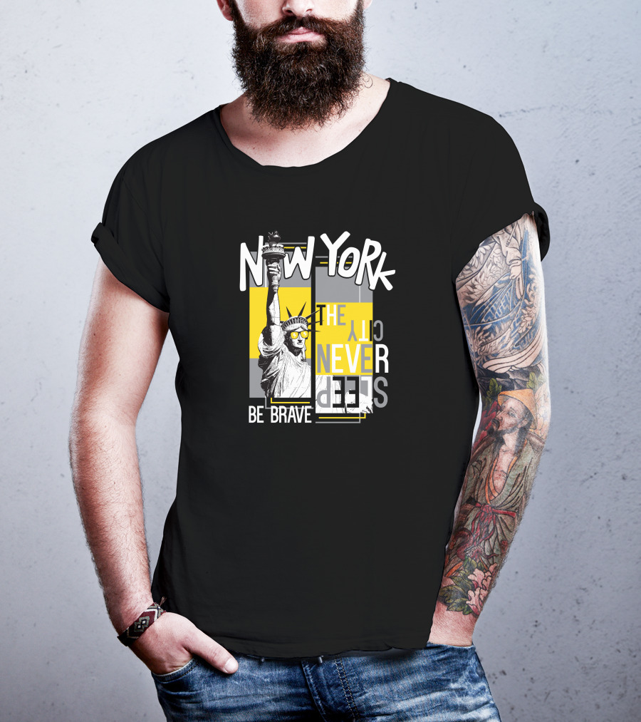 New York City Never Sleeps Statue Of Liberty Be Brave T-Shirt