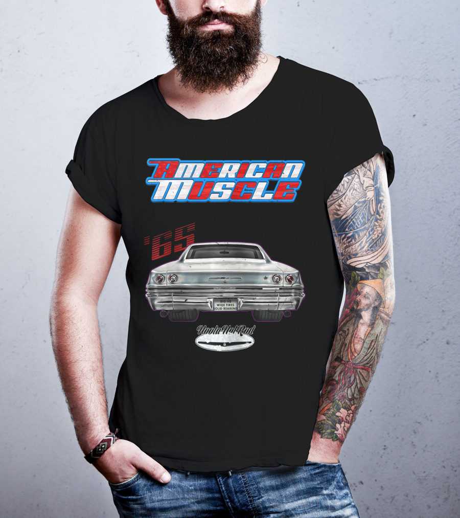 American Muscle '65 Big V8 Wide Tires Solid Rearend Uoola Ha Raa Hot Rod T-Shirt