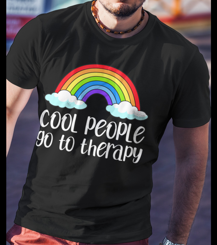 Cool People Go To Therapy Rainbow Mental Health Awareness T-Shirt