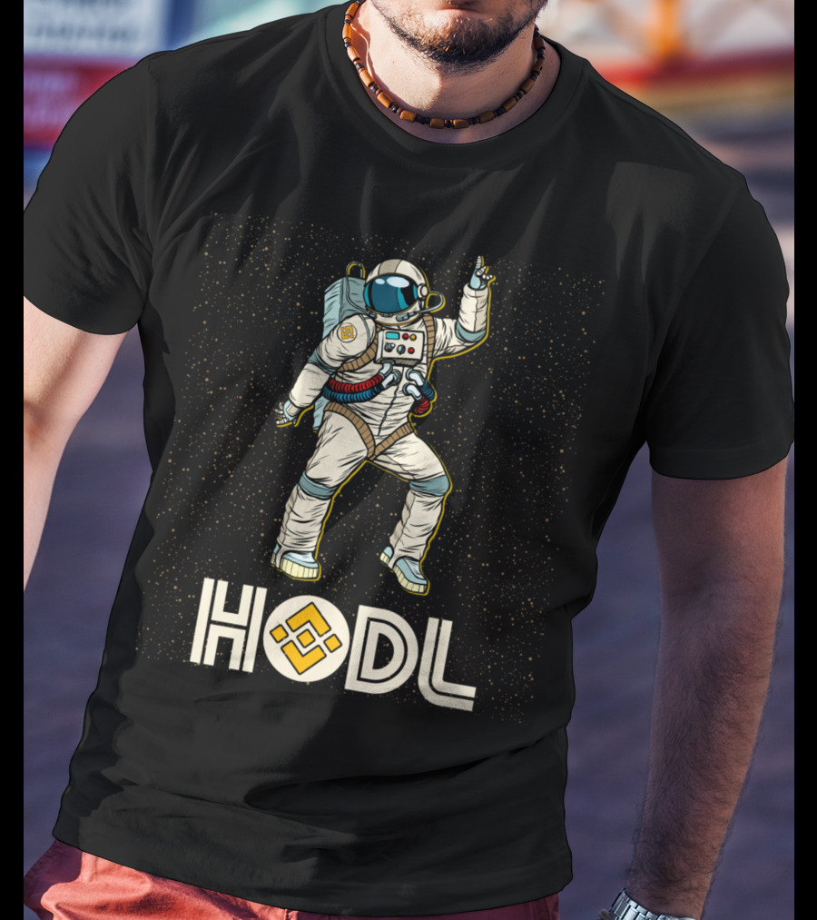 Hodl Binance Astronaut Disco Moon Cryptocurrency Talk Bnb Fun Gear T-Shirt