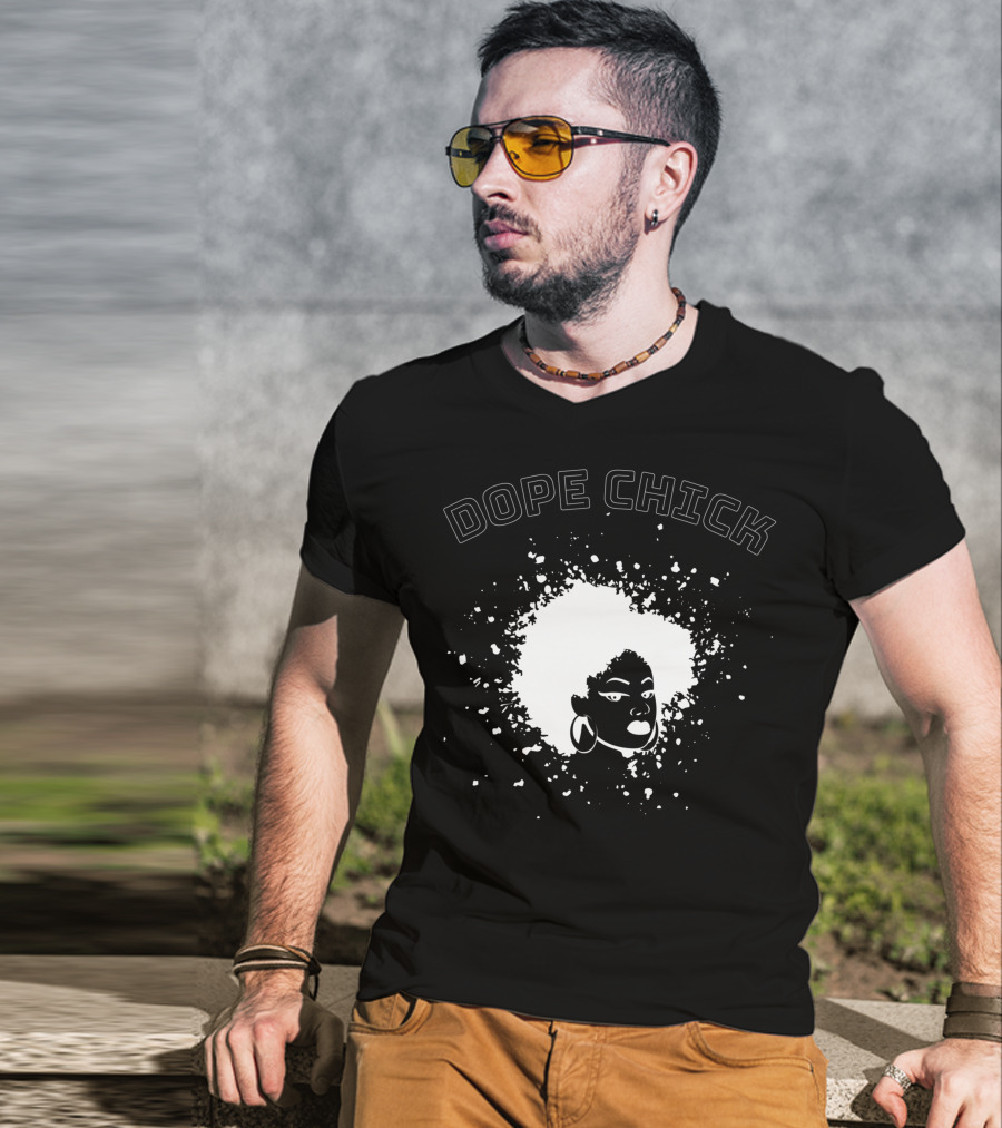 Dope Chick Black Afro Black History African American Pride Afrocentric Fashion T-Shirt