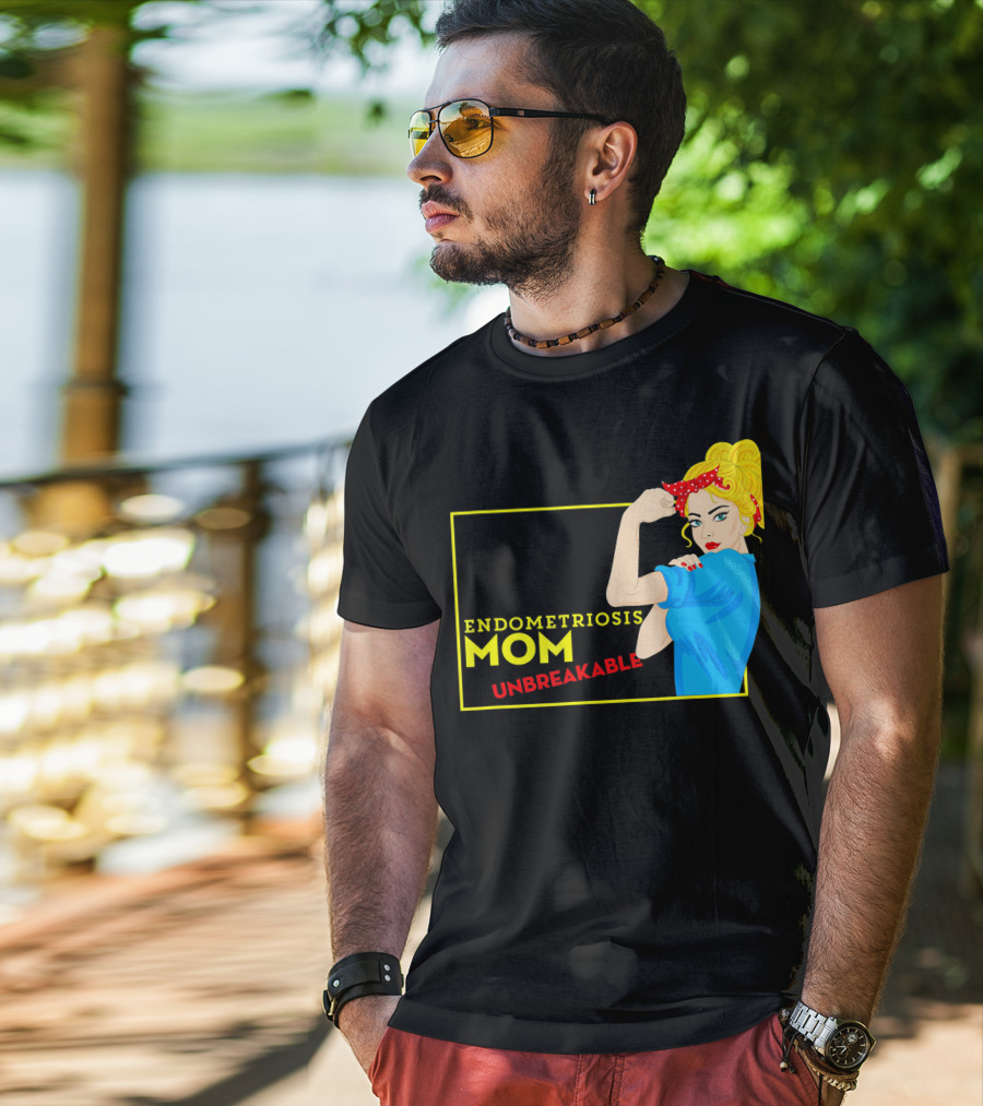 Endometriosis Mom Unbreakable Awareness Rosie The Riveter T-Shirt