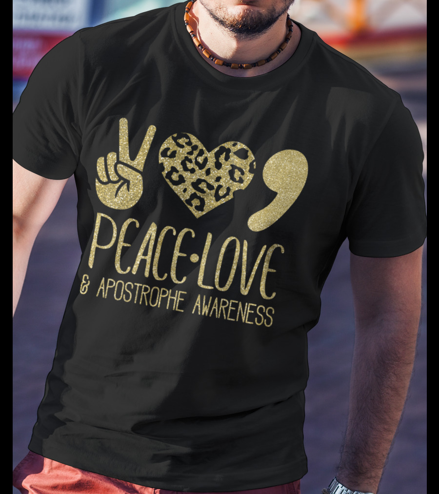 Peace Love And Apostrophe Awareness Gold Glitter Leopard Print T-Shirt
