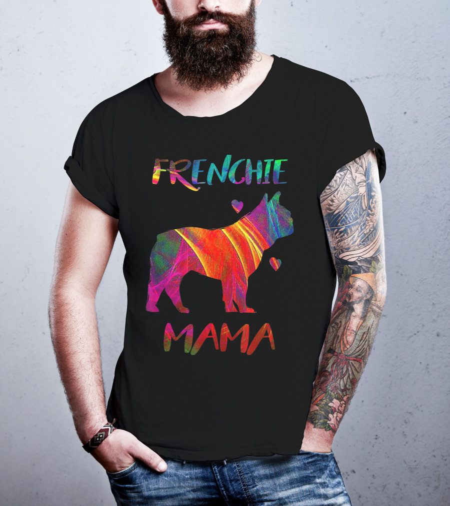 Frenchie Mama Colorful Bulldog Owner Graphic With Heart Accents T-Shirt