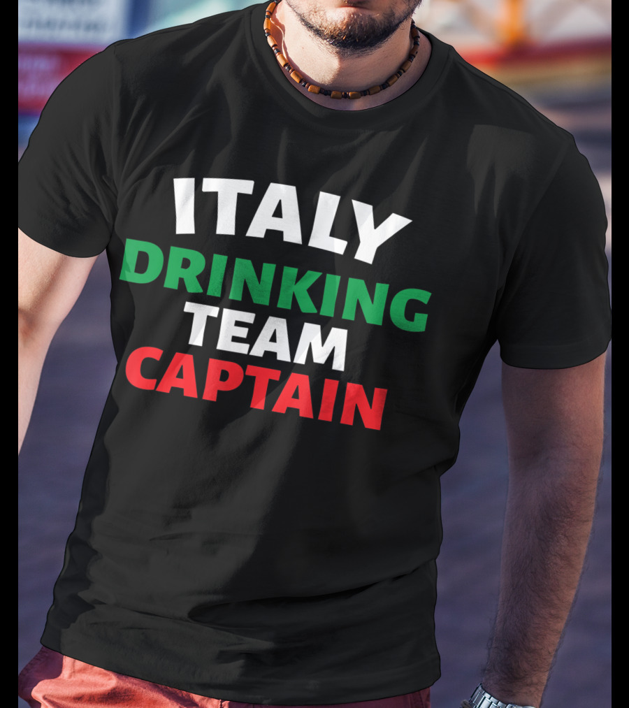 Italy Drinking Team Captain Italia T-Shirt